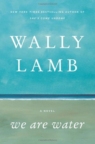 We Are Water by Wally Lamb