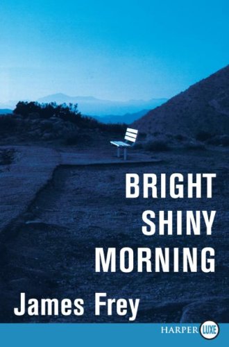 Bright Shiny Morning LP by James Frey