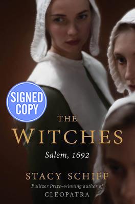 The Witches: Salem, 1692 by Stacy Schiff