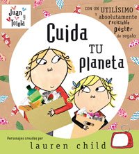 Cuida Tu Planeta by Lauren Child