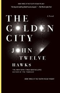 The Golden City: Book Three of the Fourth Realm Trilogy