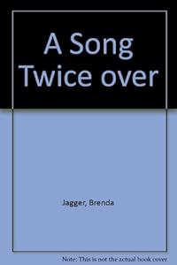 A Song Twice over by Brenda Jagger