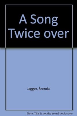 A Song Twice over