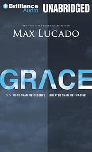 Grace: More Than We Deserve, Greater Than We Imagine