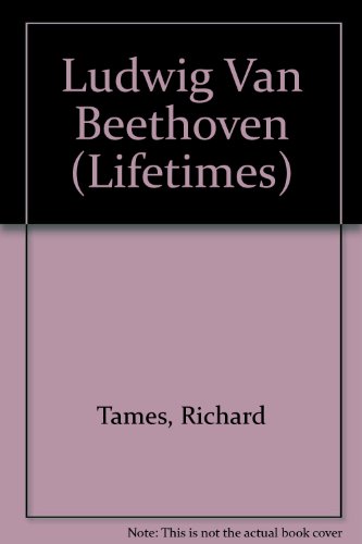 Ludwig Van Beethoven by Richard Tames