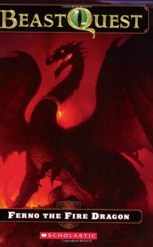 Beast Quest #1: Ferno the Fire Dragon by Adam Blade