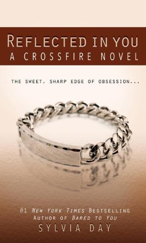 Reflected in You by Sylvia Day