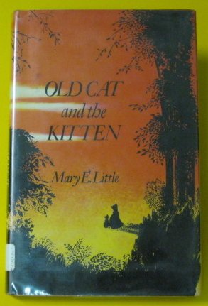 Old Cat and the Kitten by Mary E. Little