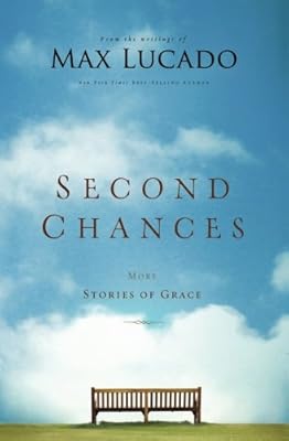 Second Chances: More Stories of Grace
