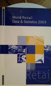 World Retail Data & Statistics 2003 by Euromoney Publications Ltd