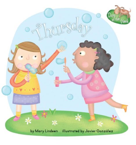 Thursday (Days of the Week) by Mary Lindeen