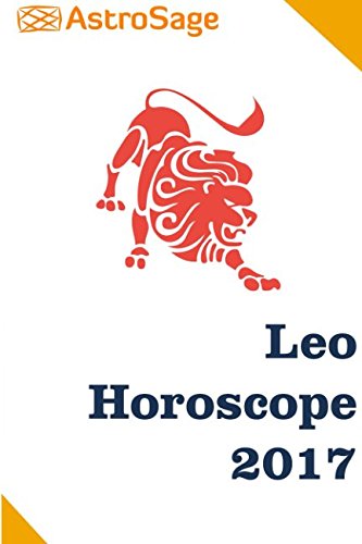 Leo Horoscope 2017: Leo Astrology 2017 by Punit Pandey
