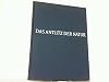 Das Antlitz der Natur. 170 Fotos von Andreas Feininger.