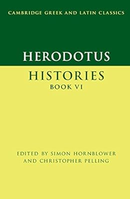 Herodotus: Histories Book VI (Cambridge Greek and Latin Classics)