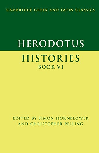 Herodotus: Histories Book VI (Cambridge Greek and Latin Classics) by Simon Hornblower