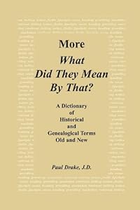 More What Did They Mean By That by Paul Drake