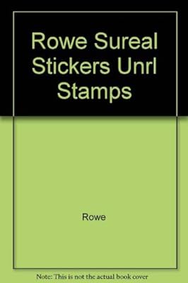 Surreal Stickers and Unreal Stamps