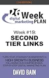 SECOND TIER LINKS: Week #19 of the 26-Week Digital Marketing Plan [Edition 3.0]