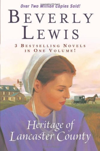 Heritage of Lancaster County, The by Beverly Lewis