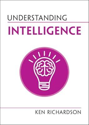 Understanding Intelligence (Understanding Life)