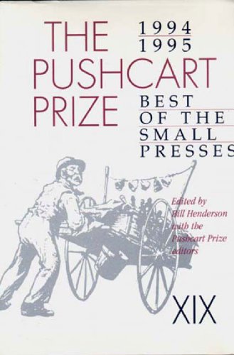 The Pushcart Prize XIX: Best of the Small Presses (1994 - 1995) by Anthony Brandt