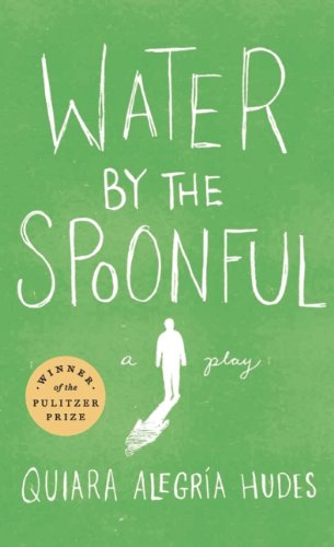 Water by the Spoonful by Quiara Alegria Hudes