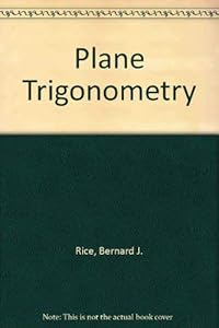 Plane trigonometry (Prindle, Weber & Schmidt series in mathematics)