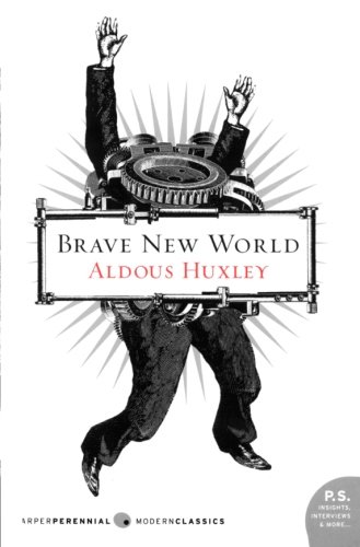 Brave New World by Aldous Huxley
