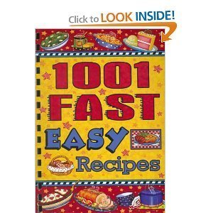1001 Fast Easy Recipes by Cookbook Resources