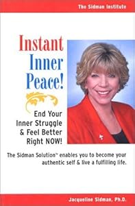 Instant Inner Peace! by Jacqueline Sidman