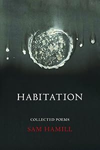 Habitation: Collected Poems