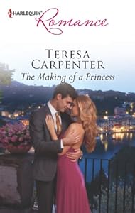 The Making of a Princess by Teresa Carpenter