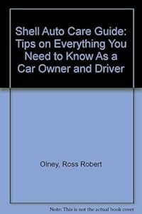 Shell Auto Care Guide: Tips on Everything You Need to Know As a Car Owner and Driver