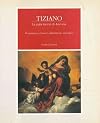 Tiziano - La pala Gozzi di Ancona - Il restauro e il nuovo allestimento espositivo.