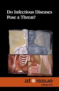 Do Infectious Diseases Pose a Threat?