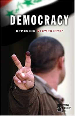 Democracy (Opposing Viewpoints)