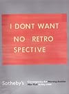 I dont want no retrospective: Sotheby's Contemporary Art Morning Auction New York 15 May 2008