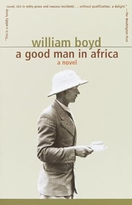 A Good Man in Africa: A Novel (Vintage International)