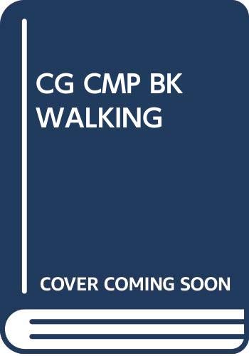 Complete Book of Walking by Charles T. Kuntzleman