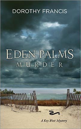 Eden Palms Murder by Dorothy Francis
