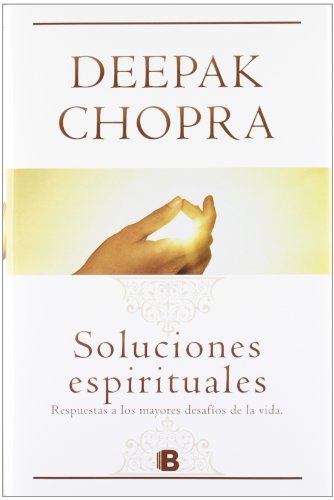 Soluciones espirituales by Deepak Chopra