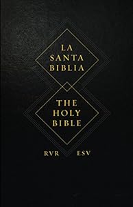 ESV Spanish/English Parallel Bible: