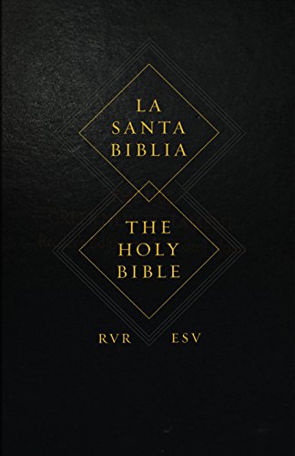 ESV Spanish/English Parallel Bible: by ESV Bibles by Crossway