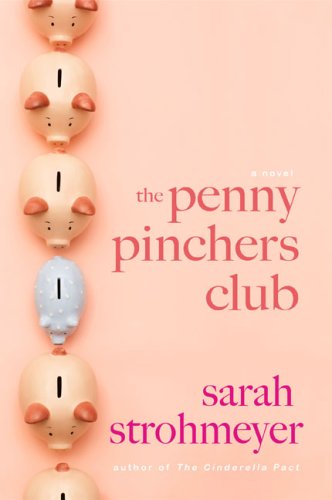 The Penny Pinchers Club by Sarah Strohmeyer