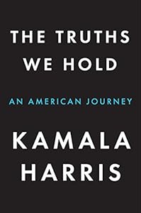 The Truths We Hold: An American Journey