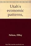 Utah's economic patterns,
