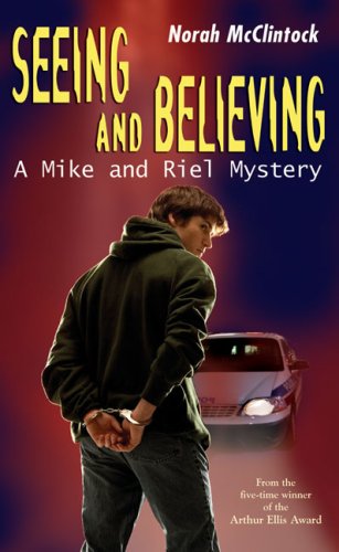 Seeing and believing by Norah McClintock