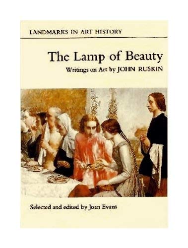 Lamp of Beauty: Writings on Art (Landmarks in art history) by John Ruskin