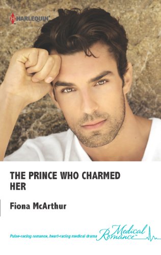 The Prince Who Charmed Her by Fiona McArthur