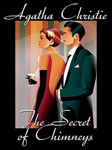 The Secret of Chimneys by Agatha Christie